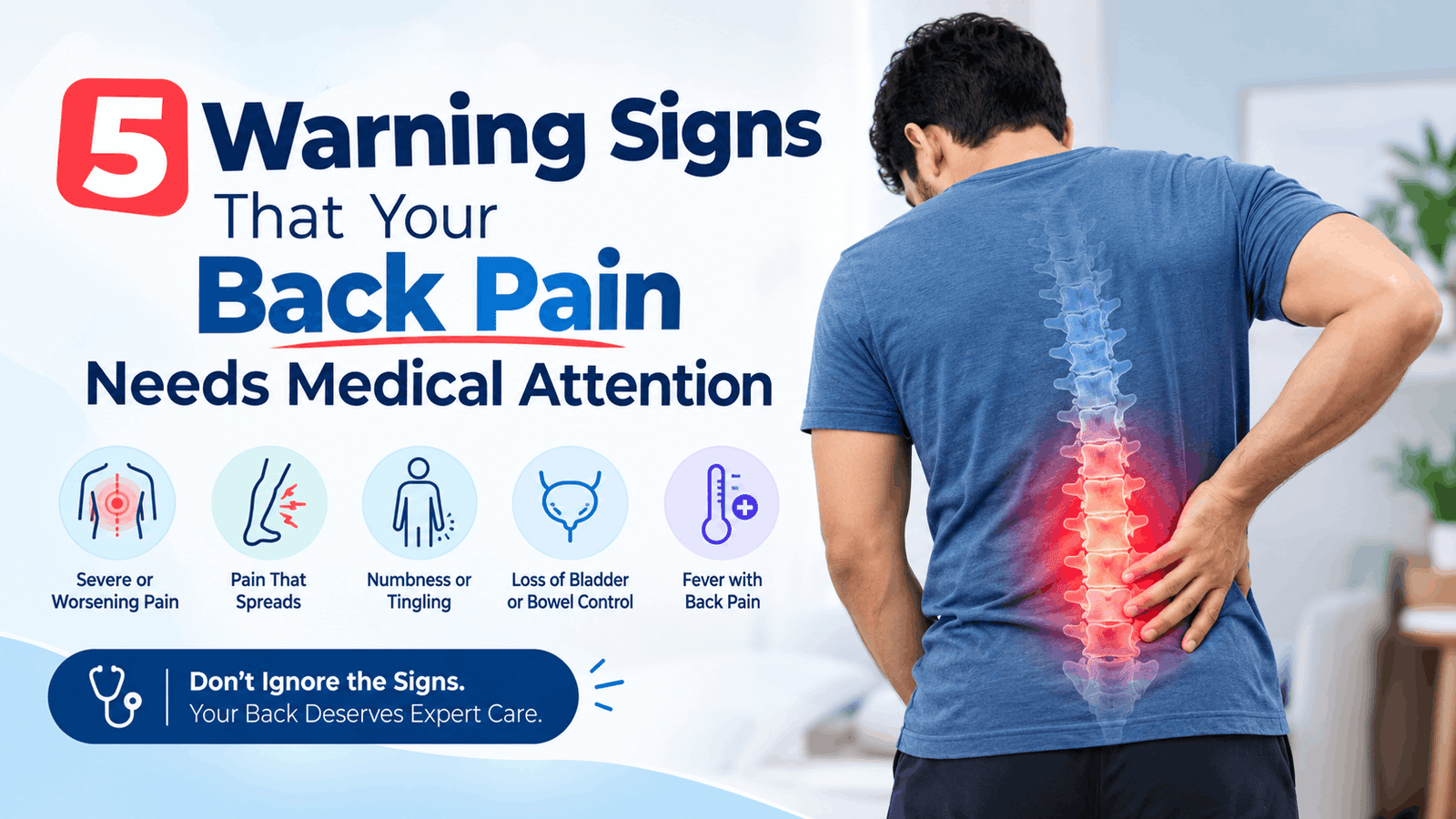 5 Warning Signs That Your Back Pain Needs Medical Attention